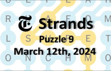 Strands Hints & Answers March 12, 2024 Strands Hints & Answers March 12, 2024